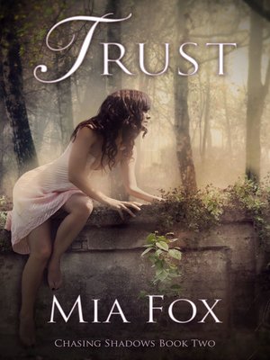cover image of Trust (#2, Chasing Shadows Series)